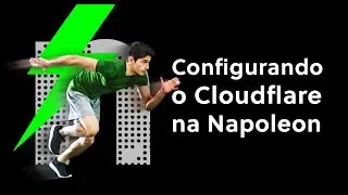 Como configurar o Cloudflare no servidor da Napoleon