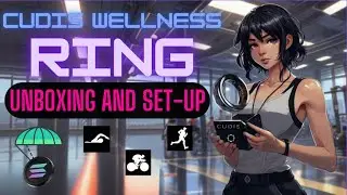 CUDIS AI Wellness Ring | Unboxing & Setting Up (Web3/Solana)