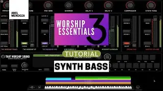 Worship Essentials 3 - Tutorial (Synth Bass)