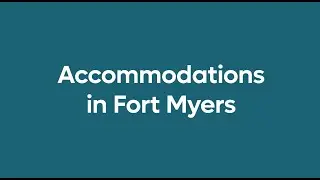 Accommodations in Fort Myers