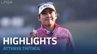 Atthaya Thitikul Round 1 Highlights | 2022 BMW Ladies Championship