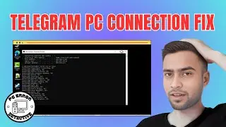 How To Fix Telegram Desktop Connecting Issues On PC - Detailed Tutorial
