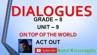 GRADE 8 | UNIT 9 | ON TOP OF THE WORLD -ACT OUT