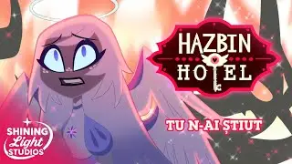 Hazbin Hotel &mdash; Tu n-ai știut - C&Acirc;NTEC DUBLAT &Icirc;N ROM&Acirc;NĂ - &lceil;FANDUB&rfloor;