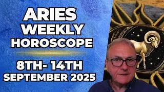♈ Aries Weekly Horoscope | September 8&ndash;14, 2025 | Patrick Arundell Astrology