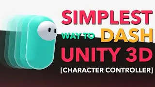 Unity 2020 Tutorial: SIMPLE Dashing in 3D [w/ 'Character Controller' Component]