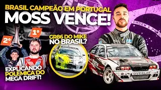 THOMAS MOSS &Eacute; CAMPE&Atilde;O EM PORTUGAL! GR86 DO MIKE VEM PRO BRASIL? EXPLICANDO POL&Ecirc;MICA MEGA DRIFT!