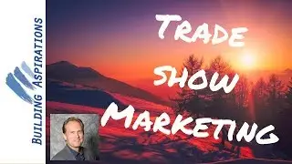 Tradeshow Marketing  What to do during and after the tradeshow by Mark Mikelat