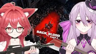 We shoot zombies! And drink w/ @kaslinch~【Back 4 Blood】 [1] 🧟