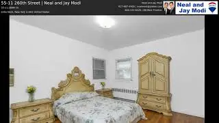 55-11 260th Street | Neal and Jay Modi