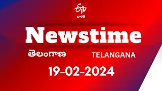 ETV Bharat Newstime (19-02-2024) | TSPSC Group 1 Notification Cancel | CM Revanth Reddy Delhi Tour |