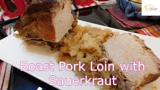 Roast Pork Loin with Sauerkraut : Episode 248