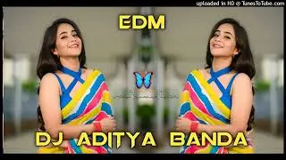 TU KON GAAV KI CHORI EDM DROP BASS DJ SAGAR RATH DJ ANUJ BANDA DJ ADITYA BANDA DJ SHANI PAHADPUR
