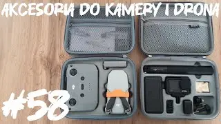 #58 Nowe akcesoria do kamerki i drona.