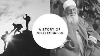 Stories of ʻAbdu'l-Bahá | Virtue of Selflessness | Little Gems of Baha