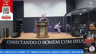 Transmissão ao vivo de Igreja Apostólica Jesus é o Caminho