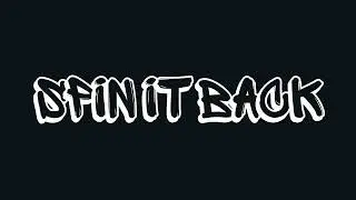 Spin It Back - BBoy Music