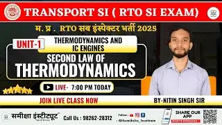 🔥 MP RTO SI Exam 2025 | UNIT-1 📘 | Second Law of Thermodynamics ♨️ | Transport Sub Inspector Class