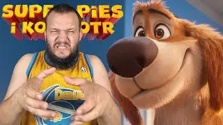 Najgorsze Animacje #74 [SUPER PIES I KOT ŁOTR]