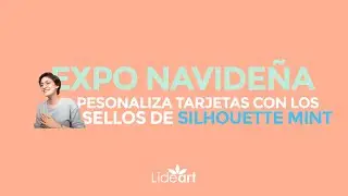 EXPO NAVIDE&Ntilde;A: Personaliza tarjetas de regalos con los SELLOS de Silhouette MINT!