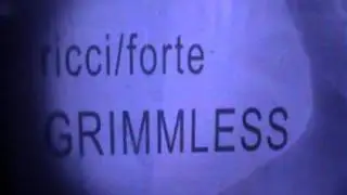 Ricci/Forte: Grimmless (Waiting for)
