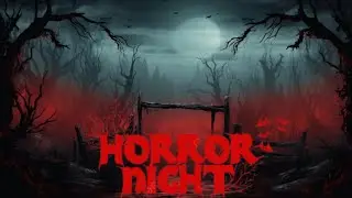 Horror night : horror movie #horror