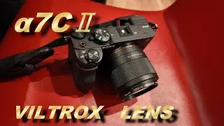 【VILTROX AF 20mm F2.8 】α7CⅡに似合う軽量コンパクトレンズ リーズナブルレンズシリーズ③