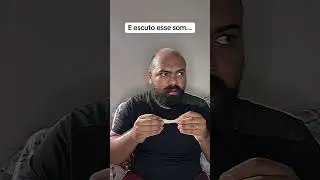 Mais algu&eacute;m tinha medo desse som? 💀