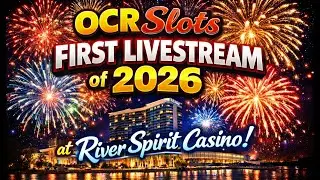 OCR Slots first livestream of 2026 at River Spirit Casino #slots #casino #2026 #ocrslots #vgt