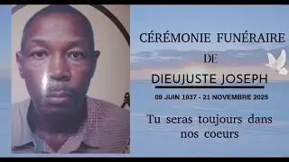 C&eacute;r&eacute;monie Fun&eacute;raire de DIEUJUSTE JOSEPH