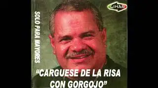 Gorgojo - Show Carguese de Risa (Audio)