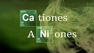 IONES, CATIONES Y ANIONES | ¿Qué son?
