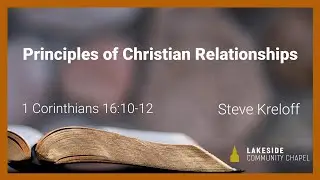 Principles of Christian Relationships - Steve Kreloff