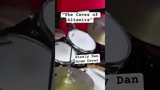 &ldquo;The Caves of Altamira&rdquo; by Steely Dan Drum Cover 🥁 #drums #drumcover #steelydan #drummer