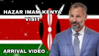 HAZAR IMAM IN KENYA | DIDAR MUBARAK KENYA JAMAT 