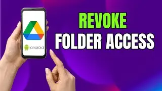 How to Remove Access to a Folder in Google Drive