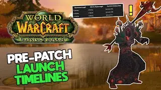 WoW TBC Prepatch Launch Timelines