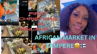 MY FIRST CHRISTMAS 🎄 IN FINLAND 🇫🇮(TAMPERE🤩,SHOPPING IN AN AFRICAN SHOP IN TAMPERE 🇫🇮🎄🎄😍😍