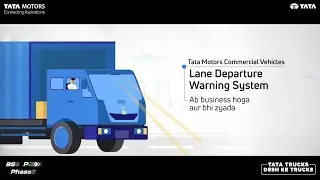 Tata Motors - BS6 Phase2 Ready – Lane Departure Warning System