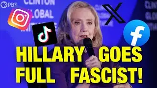 &ldquo;We Need TOTAL CONTROL Of Social Media!&rdquo; &ndash; Hillary Clinton