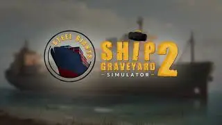 Ship Graveyard Simulator 2&bull; New DLCs Steel Giants & Submarines Trailer &bull;&nbsp;PS5