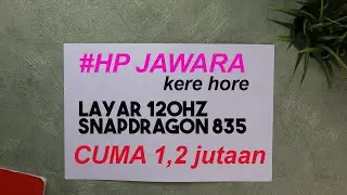 Rajanya Hp Gaming Murah Layar 120Hz Snapdragon 835 Cuma 1 Jutaan ! Unboxing & Sedikit Review Sharp R