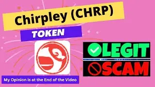 Is Chirpley (CHRP) Token Scam or Legit ??