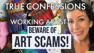 True  Confessions of a Working Artist Sonya Paz  - Watch out for Art Scams out there