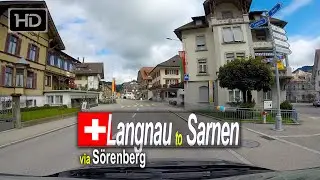 Langnau to Sarnen - Scenic Drive Switzerland! [Driver's View]