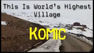 Inside World's Highest Village- Komic