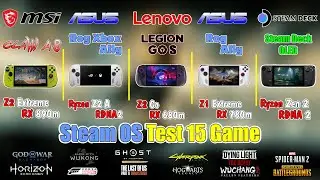 Steam OS | Msi Claw A8 & Vs Steam Deck Oled & Legion Go S & Rog Ally & Rog Xbox Ally Test 15 Game
