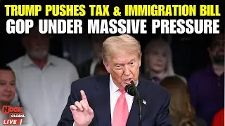 Donald Trump LIVE: Demands Action on Tax & Immigration Bill | GOP Faces Crucial US Congress Vote |US