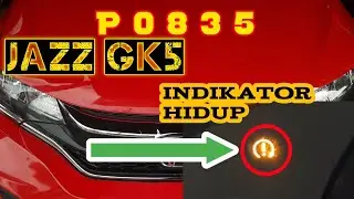 Honda Jazz GK5 || P0835 lampu indikator honda jazz hidup #honda #gk5