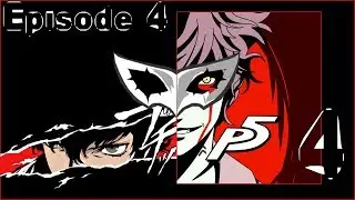 Persona 5 pt 4